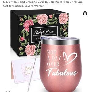 Insulated Wine Glass Mug “Not a Day Over Fabulous “